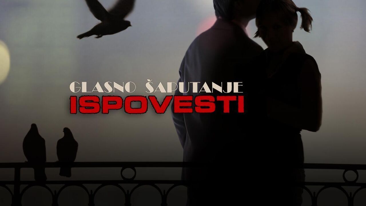 Ispovesti - Glasno šaputanje