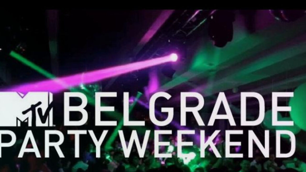 MTV Belgrade party weekend
