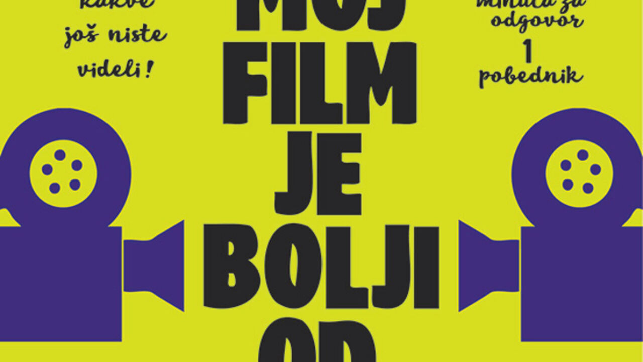 Moj film je bolji od tvog