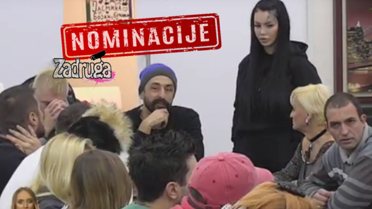 Nominacije u Zadruzi