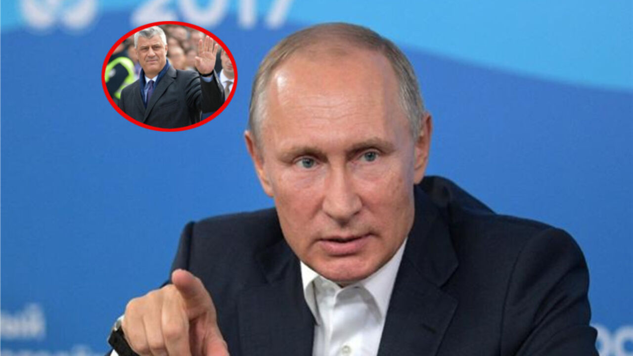 Vladimir Putin, Hašim Tači